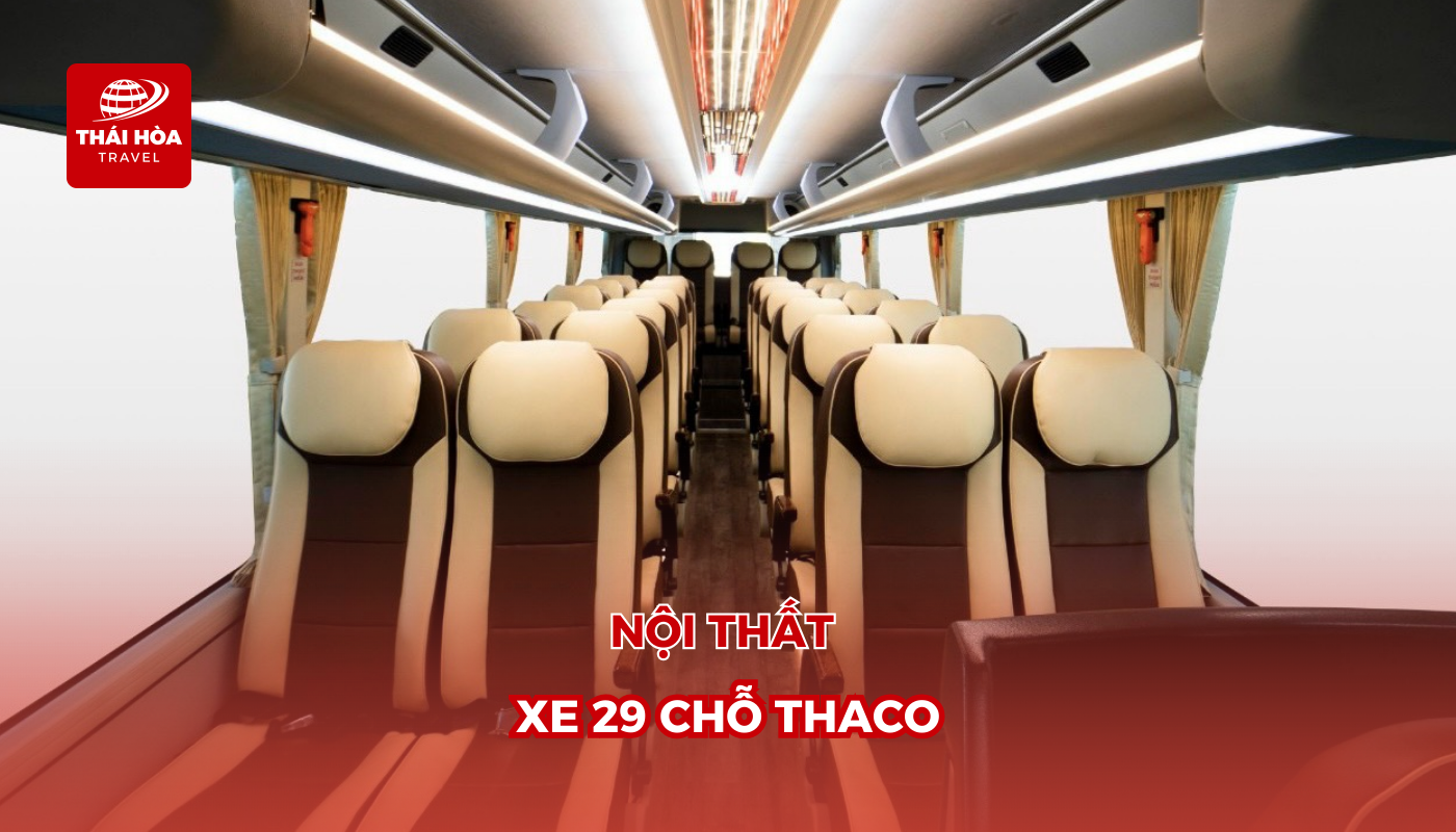 Xe Thaco 29 chỗ được trang bị đầy đủ tiện nghi cơ bản