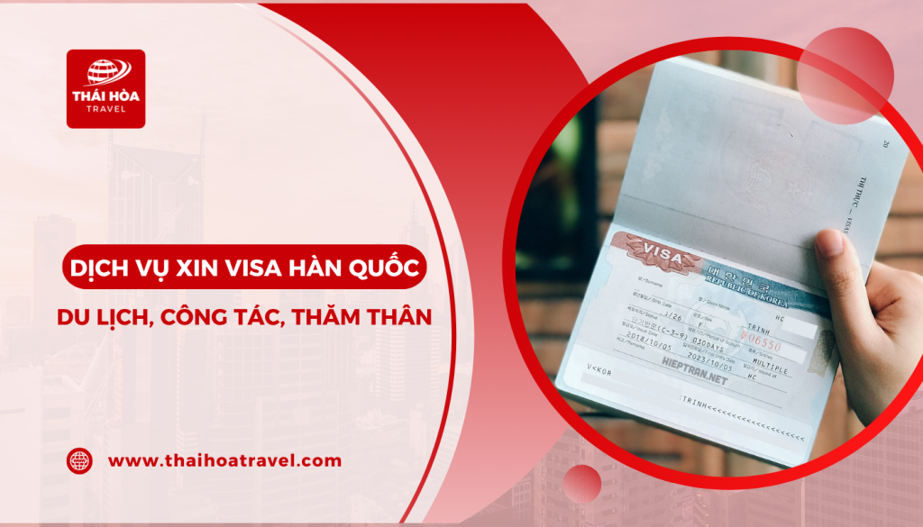 Dịch vụ visa Hàn Quốc du lịch, công tác, thăm thân TP.HCM - Tỷ lệ đậu 99%