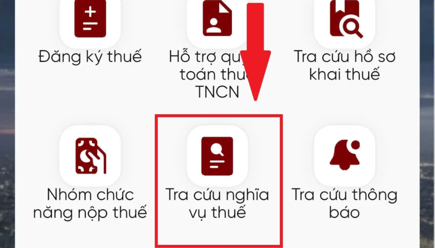 Tại màn hình chính, chọn chức năng tra cứu nghĩa vụ thuế