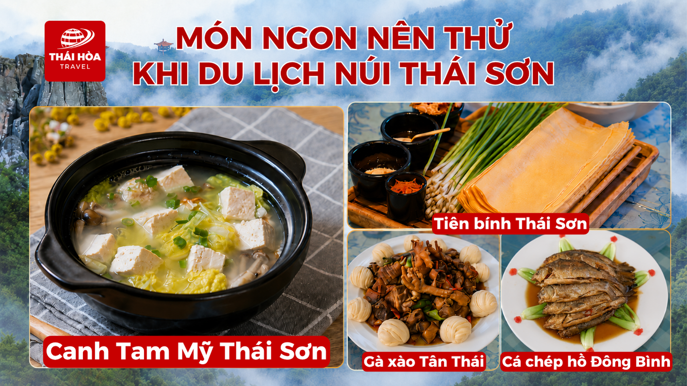 Những món ăn nên thử khi du lịch tại Thái Sơn