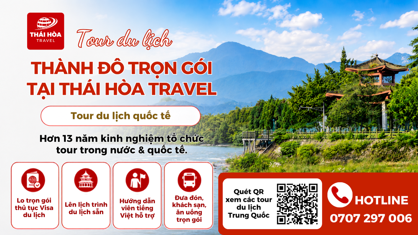 Kinh nghiệm du lịch Thành Đô chi tiết cho người mới 13 Tham gia trọn gói tour du lịch Thành Đô (Trung Quốc) tại Thái Hòa Travel