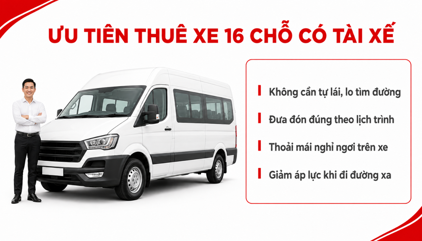 Ưu tiên thuê xe 16 chỗ có tài xế