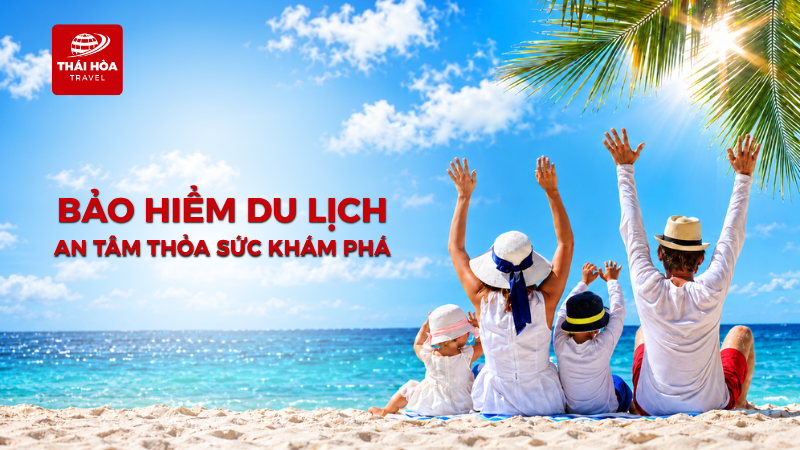 phạm vi bảo hiểm du lịch quốc tế